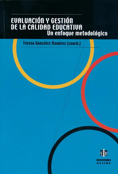 EVALUACION Y GESTION DE LA CALIDAD EDUCATIVA | 9788495212832 | GONZALEZ RAMIREZ, TERESA | Galatea Llibres | Llibreria online de Reus, Tarragona | Comprar llibres en català i castellà online