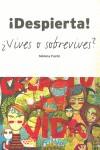 DESPIERTA! VIVES O SOBREVIVES? | 9788461293452 | FUSTÉ MARTÍ, MÓNICA | Galatea Llibres | Librería online de Reus, Tarragona | Comprar libros en catalán y castellano online