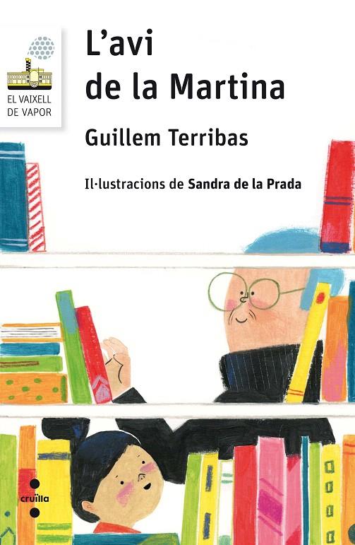 L'AVI DE LA MARTINA | 9788466142090 | TERRIBAS ROCA, GUILLEM | Galatea Llibres | Llibreria online de Reus, Tarragona | Comprar llibres en català i castellà online