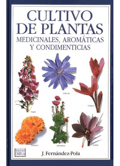 CULTIVO DE PLANTAS MEDICINALES,AROMATICAS Y CONDIM | 9788428210676 | FERNANDEZ-POLA,J. | Galatea Llibres | Llibreria online de Reus, Tarragona | Comprar llibres en català i castellà online