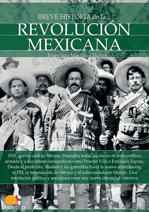 BREVE HISTORIA DE LA REVOLUCIÓN MEXICANA | 9788499677071 | MARTÍNEZ HOYOS, FRANCISCO | Galatea Llibres | Librería online de Reus, Tarragona | Comprar libros en catalán y castellano online