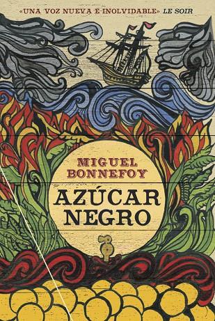 AZÚCAR NEGRO | 9788494734564 | BONNEFOY, MIGUEL | Galatea Llibres | Llibreria online de Reus, Tarragona | Comprar llibres en català i castellà online