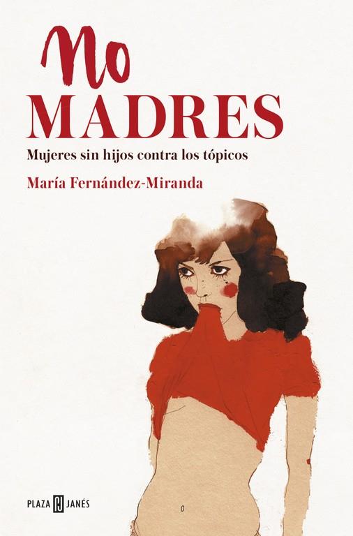 NO MADRES | 9788401019289 | FERNANDEZ-MIRANDA, MARIA | Galatea Llibres | Llibreria online de Reus, Tarragona | Comprar llibres en català i castellà online