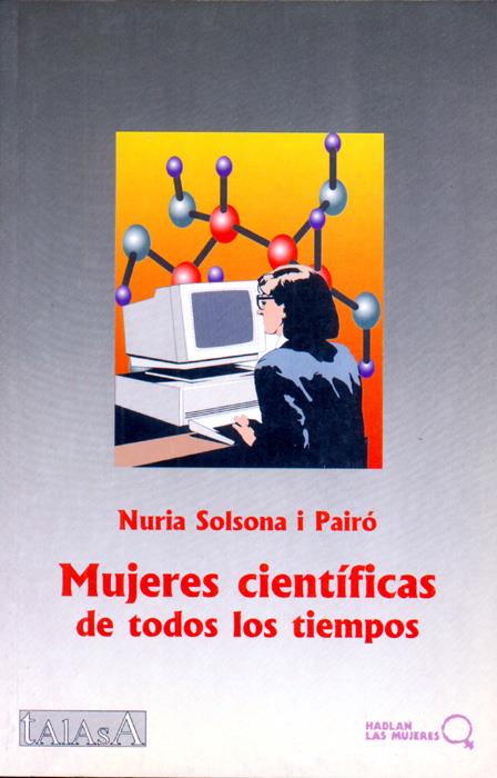 MUJERES CIENTIFICAS DE TODOS LOS | 9788488119490 | SOLSONA I PAIRO, NURIA | Galatea Llibres | Llibreria online de Reus, Tarragona | Comprar llibres en català i castellà online