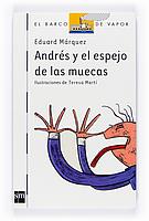 BVB.121 ANDRES Y EL ESPEJO DE LAS MUECAS | 9788467524109 | MÁRQUEZ TAÑÁ, EDUARD | Galatea Llibres | Librería online de Reus, Tarragona | Comprar libros en catalán y castellano online