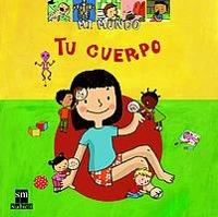 TU CUERPO. MI MUNDO | 9788434880856 | AAVV | Galatea Llibres | Llibreria online de Reus, Tarragona | Comprar llibres en català i castellà online