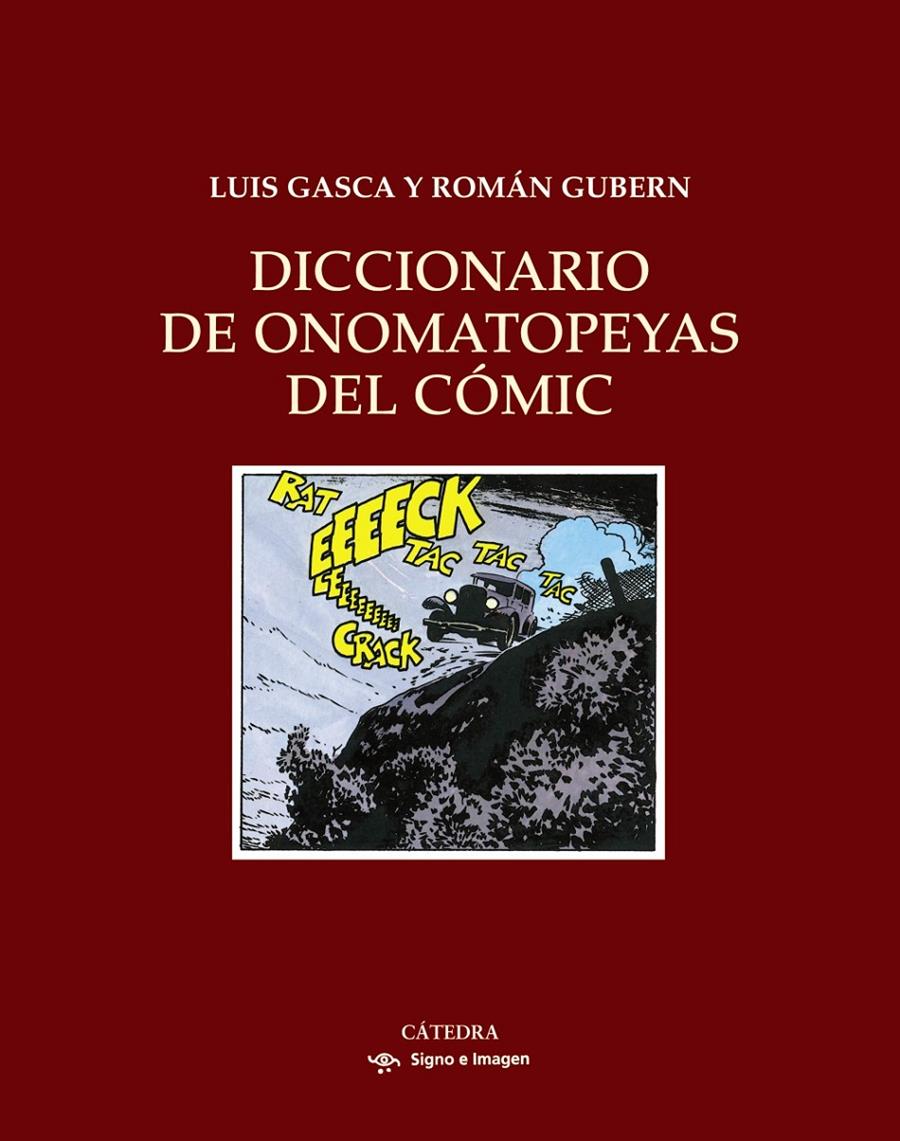 DICCIONARIO DE ONOMATOPEYAS DEL CÓMIC | 9788437625010 | GUBERN, ROMÁN/GASCA, LUIS | Galatea Llibres | Llibreria online de Reus, Tarragona | Comprar llibres en català i castellà online