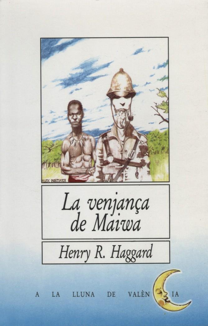 VENJANCA DE MAIWA, LA | 9788476600429 | Haggard, Henry Rider | Galatea Llibres | Llibreria online de Reus, Tarragona | Comprar llibres en català i castellà online