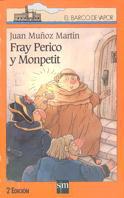 FRAY PERICO Y MONPETIT | 9788434860292 | MUÑOZ MARTIN, JUAN | Galatea Llibres | Librería online de Reus, Tarragona | Comprar libros en catalán y castellano online