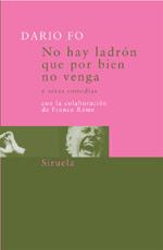 NO HAY LADRON QUE POR BIEN NO VENGA Y OTRAS COMEDIAS  (DIP) | 9788478443994 | FO, DARIO | Galatea Llibres | Librería online de Reus, Tarragona | Comprar libros en catalán y castellano online