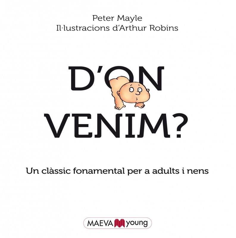 D'ON VENIM? | 9788415893684 | MAYLE, PETER/ROBINS, ARTHUR | Galatea Llibres | Llibreria online de Reus, Tarragona | Comprar llibres en català i castellà online