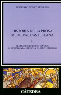 HISTORIA DE LA PROSA MEDIEVAL CASTELLANA II | 9788437617305 | GOMEZ REDONDO, FERNANDO | Galatea Llibres | Librería online de Reus, Tarragona | Comprar libros en catalán y castellano online