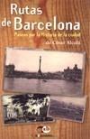 RUTAS DE BARCELONA -PASEOS POR LA HISTORIA DE LA CIUDAD- | 9788493651152 | ALCALÁ, CÉSAR | Galatea Llibres | Llibreria online de Reus, Tarragona | Comprar llibres en català i castellà online