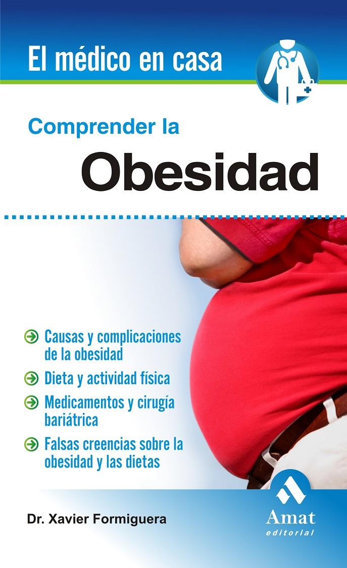 COMPRENDER LA OBESIDAD | 9788497357418 | FORMIGUERA SALA, XAVIER | Galatea Llibres | Librería online de Reus, Tarragona | Comprar libros en catalán y castellano online