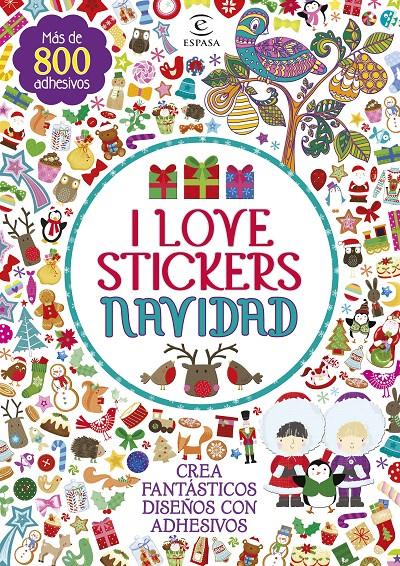 I LOVE STICKERS NAVIDAD | 9788467045116 | Galatea Llibres | Llibreria online de Reus, Tarragona | Comprar llibres en català i castellà online