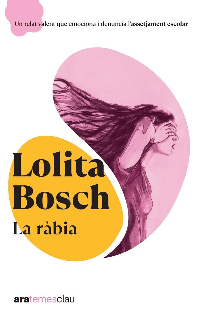 LA RÀBIA | 9788411730846 | BOSCH SANS, LOLITA | Galatea Llibres | Librería online de Reus, Tarragona | Comprar libros en catalán y castellano online