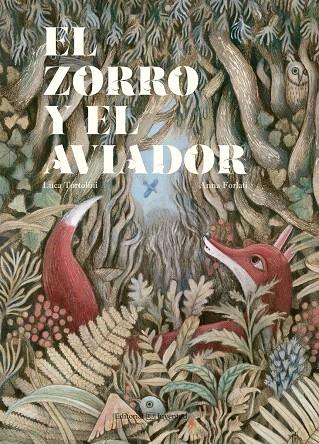 EL ZORRO Y EL AVIADOR | 9788426144744 | TORTOLINI, LUCA | Galatea Llibres | Llibreria online de Reus, Tarragona | Comprar llibres en català i castellà online