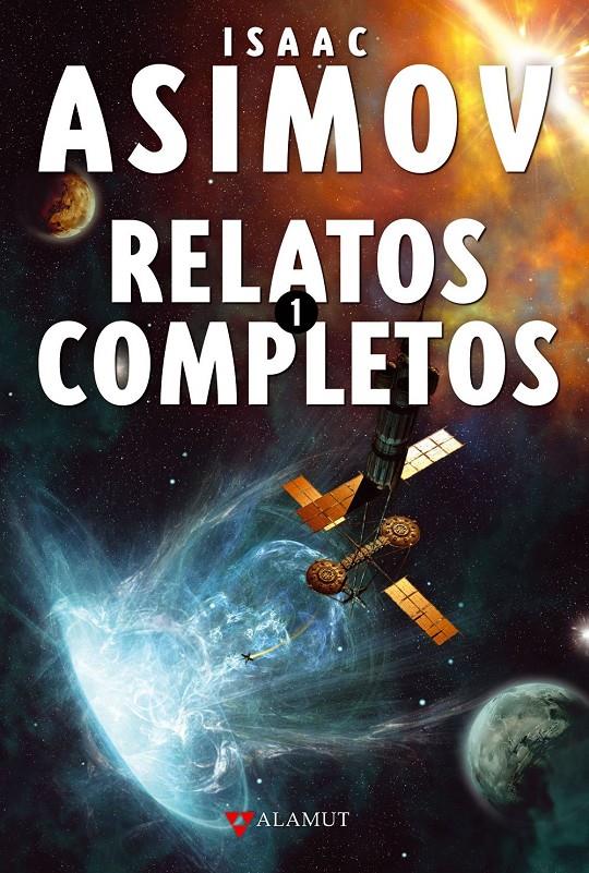 RELATOS COMPLETOS I | 9788498890365 | ASIMOV, ISAAC | Galatea Llibres | Llibreria online de Reus, Tarragona | Comprar llibres en català i castellà online