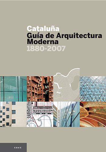 CATALUÑA : GUIA DE ARQUITECTURA MODERNA (CAST) | 9788484780083 | PLA SERRA, MAURICI (1959- ) | Galatea Llibres | Librería online de Reus, Tarragona | Comprar libros en catalán y castellano online