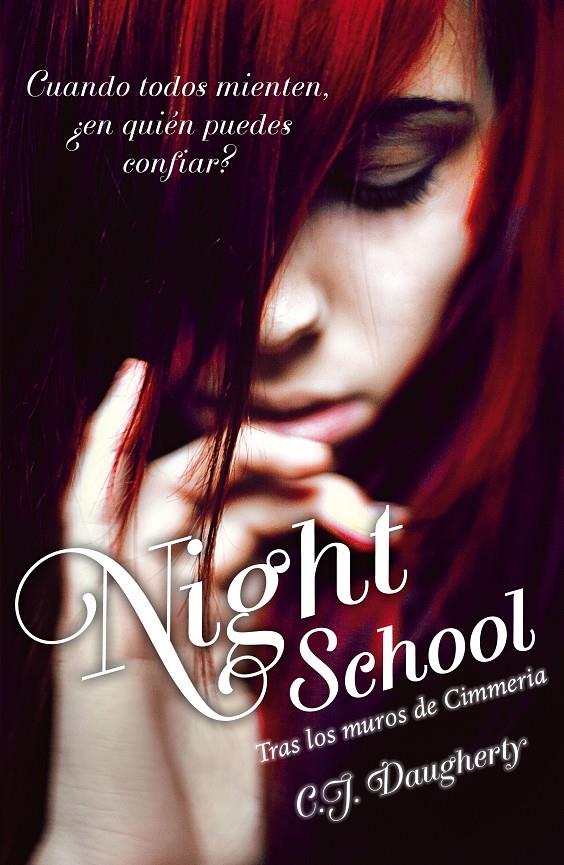 NIGHT SCHOOL: TRAS LOS MUROS DE CIMMERIA | 9788420411750 | DAUGHERTY, C.J. | Galatea Llibres | Llibreria online de Reus, Tarragona | Comprar llibres en català i castellà online