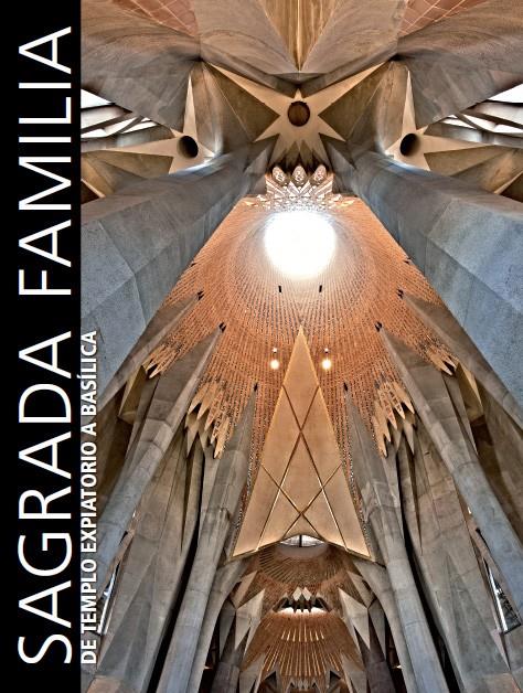 SAGRADA FAMILIA. DE TEMPLO EXPIATORIO A BASÍLICA + DVD | 9788497857468 | AA. VV. | Galatea Llibres | Llibreria online de Reus, Tarragona | Comprar llibres en català i castellà online