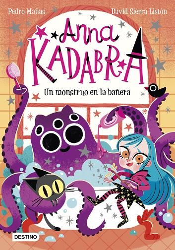 ANNA KADABRA 3. UN MONSTRUO EN LA BAÑERA | 9788408229964 | MAÑAS, PEDRO/SIERRA LISTÓN, DAVID | Galatea Llibres | Llibreria online de Reus, Tarragona | Comprar llibres en català i castellà online