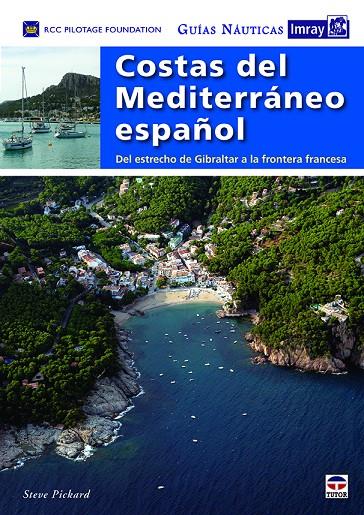 COSTAS DEL MEDITERRANEO ESPAÑOL. GUIASM NAUTICAS IMRAY | 9788416676569 | Galatea Llibres | Llibreria online de Reus, Tarragona | Comprar llibres en català i castellà online