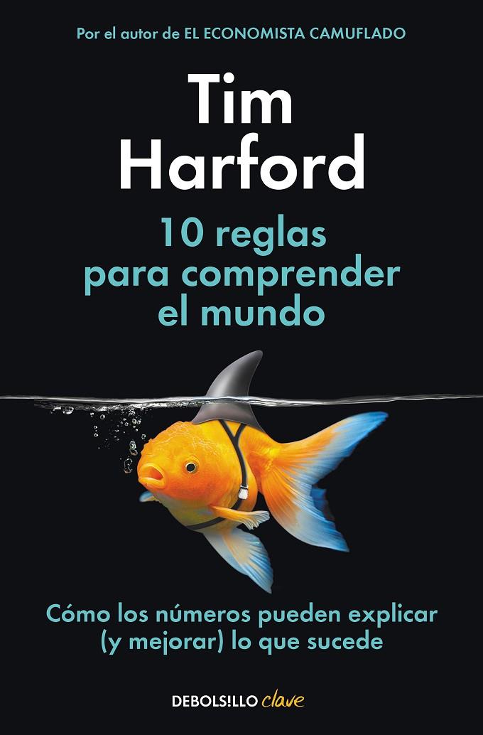 10 REGLAS PARA COMPRENDER EL MUNDO | 9788466368216 | HARFORD, TIM | Galatea Llibres | Llibreria online de Reus, Tarragona | Comprar llibres en català i castellà online