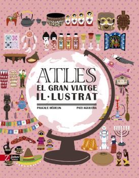 ATLES. EL GRAN VIATGE IL·LUSTRAT | 9788417374662 | HÉDELIN, PASCALE | Galatea Llibres | Llibreria online de Reus, Tarragona | Comprar llibres en català i castellà online