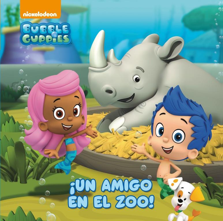 UN AMIGO EN EL ZOO! (BUBBLE GUPPIES 2) | 9788448840518 | Galatea Llibres | Llibreria online de Reus, Tarragona | Comprar llibres en català i castellà online