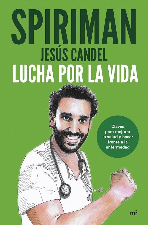 LUCHA POR LA VIDA | 9788427051195 | SPIRIMAN (JESUS CANDEL) | Galatea Llibres | Llibreria online de Reus, Tarragona | Comprar llibres en català i castellà online