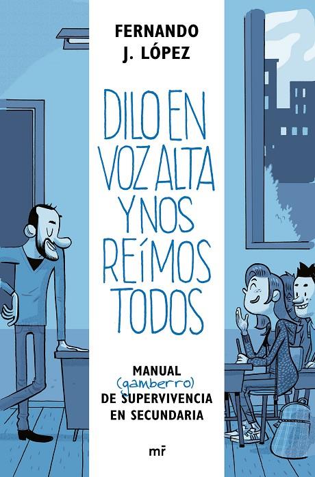 DILO EN VOZ ALTA Y NOS REÍMOS TODOS | 9788427042926 | LÓPEZ, FERNANDO | Galatea Llibres | Llibreria online de Reus, Tarragona | Comprar llibres en català i castellà online