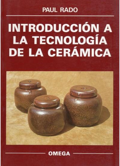 INTRODUCCION A LA TECNOLOGIA DE LA CERAMICA (DIP) | 9788428208758 | RADO, PAUL | Galatea Llibres | Llibreria online de Reus, Tarragona | Comprar llibres en català i castellà online