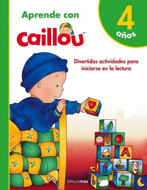 APRENDE CON CAILLOU 4 AÑOS | 9788408171812 | Galatea Llibres | Llibreria online de Reus, Tarragona | Comprar llibres en català i castellà online