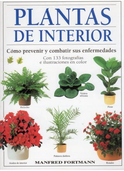 PLANTAS DE INTERIOR | 9788428211024 | FORTMANN, MANFRED | Galatea Llibres | Llibreria online de Reus, Tarragona | Comprar llibres en català i castellà online