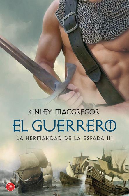 GUERRERO, EL. LA HERMANDAD DE LA ESPADA 3 | 9788466324663 | MACGREGOR, KINLEY | Galatea Llibres | Librería online de Reus, Tarragona | Comprar libros en catalán y castellano online