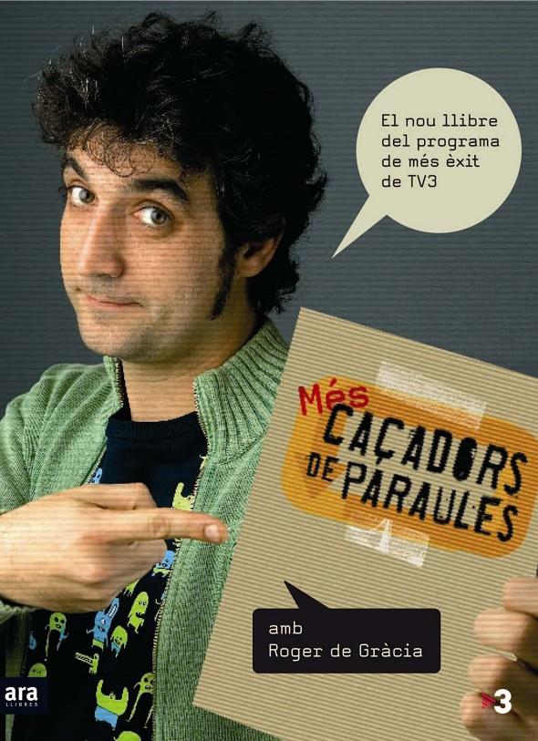 MES CAÇADORS DE PARAULES | 9788492406296 | DE GRACIA, ROGER | Galatea Llibres | Librería online de Reus, Tarragona | Comprar libros en catalán y castellano online