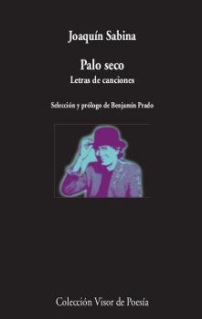 PALO SECO. LETRAS DE CANCIONES | 9788498953039 | SABINA, JOAQUíN | Galatea Llibres | Llibreria online de Reus, Tarragona | Comprar llibres en català i castellà online