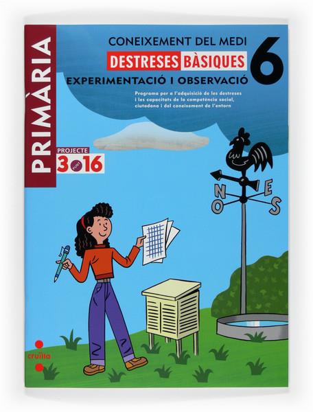 DESTRESES BASIQUES CONEIXEMENT DEL MEDI 6 PRIMARIA | 9788466122566 | Galatea Llibres | Llibreria online de Reus, Tarragona | Comprar llibres en català i castellà online