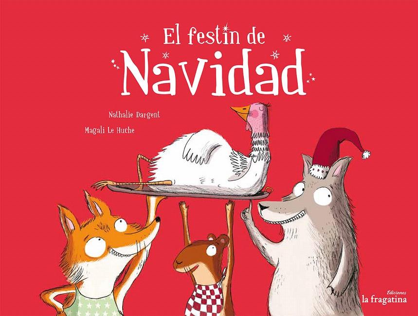 EL FESTÍN DE NAVIDAD | 9788416226900 | DARGENT, NATHALIE | Galatea Llibres | Llibreria online de Reus, Tarragona | Comprar llibres en català i castellà online