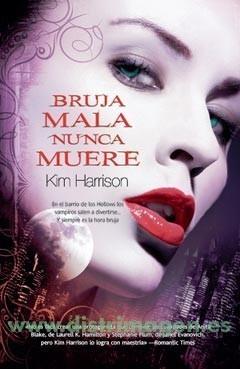 BRUJA MALA NUNCA MUERE | 9788498004595 | HARRISON, KIM | Galatea Llibres | Llibreria online de Reus, Tarragona | Comprar llibres en català i castellà online