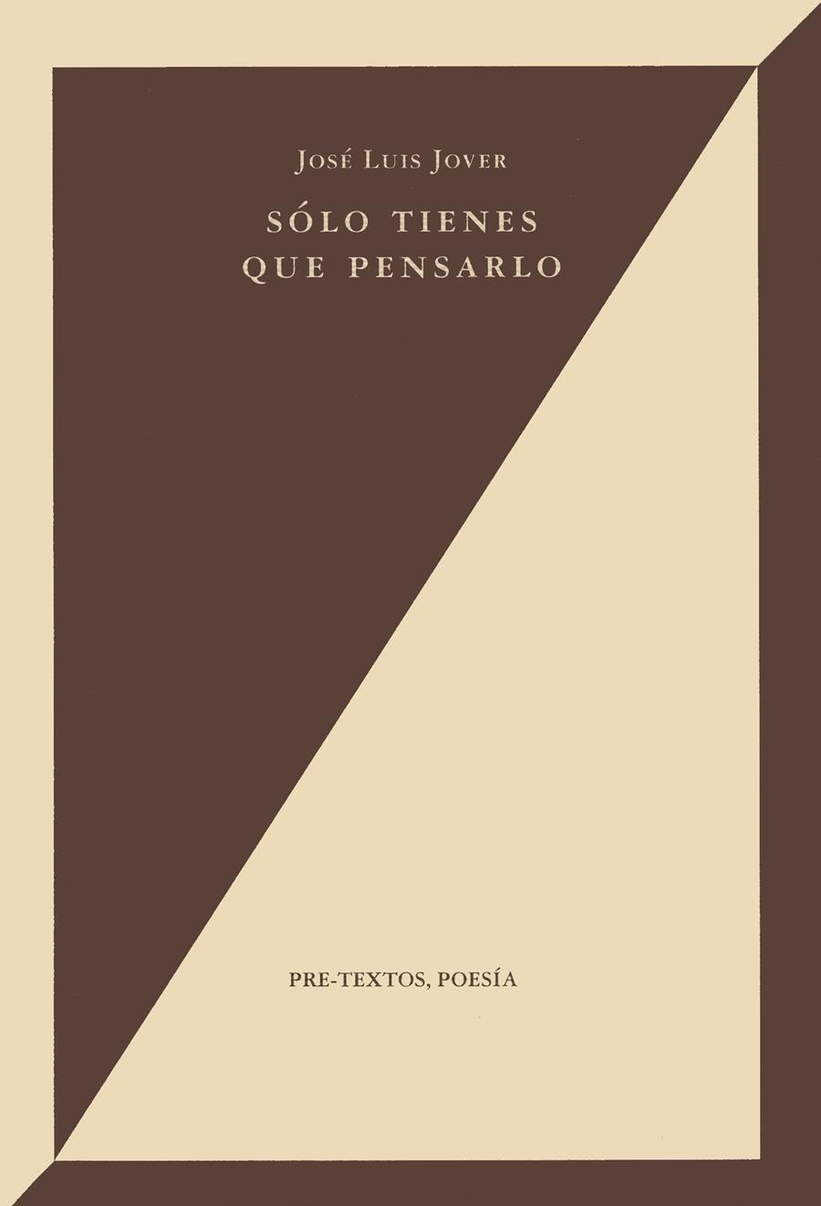 SOLO TIENES QUE PENSARLO | 9788481911619 | JOVER, JOSE LUIS | Galatea Llibres | Librería online de Reus, Tarragona | Comprar libros en catalán y castellano online