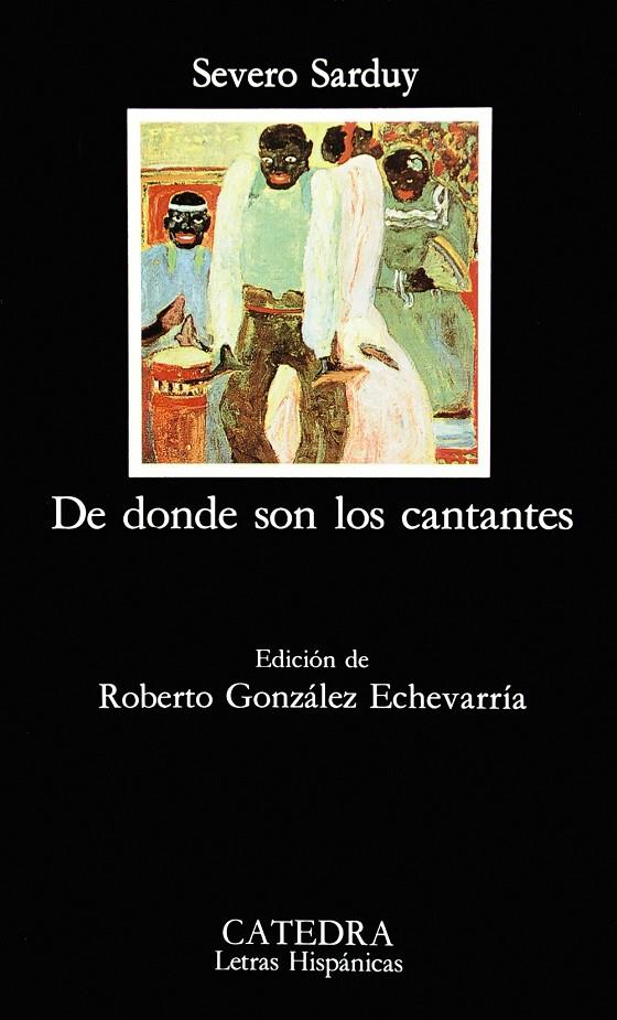 DE DONDE SON LOS CANTANTES | 9788437611846 | SARDUY, SEVERO | Galatea Llibres | Llibreria online de Reus, Tarragona | Comprar llibres en català i castellà online