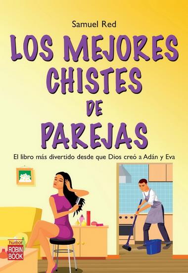 LOS MEJORES CHISTES DE PAREJAS | 9788499171944 | RED, SAMUEL | Galatea Llibres | Llibreria online de Reus, Tarragona | Comprar llibres en català i castellà online