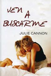 VEN A BUSCARME | 9788488052605 | CANNON, JULIE | Galatea Llibres | Llibreria online de Reus, Tarragona | Comprar llibres en català i castellà online