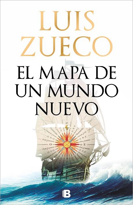 EL MAPA DE UN MUNDO NUEVO | 9788466679114 | ZUECO, LUIS | Galatea Llibres | Llibreria online de Reus, Tarragona | Comprar llibres en català i castellà online