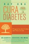 HAY UNA CURA PARA LA DIABETES | 9789509559288 | COUSENS, GABRIEL | Galatea Llibres | Llibreria online de Reus, Tarragona | Comprar llibres en català i castellà online