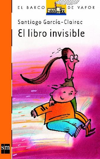 LIBRO INVISIBLE, EL | 9788434865563 | GARCIA-CLAIRAC, SANTIAGO | Galatea Llibres | Librería online de Reus, Tarragona | Comprar libros en catalán y castellano online