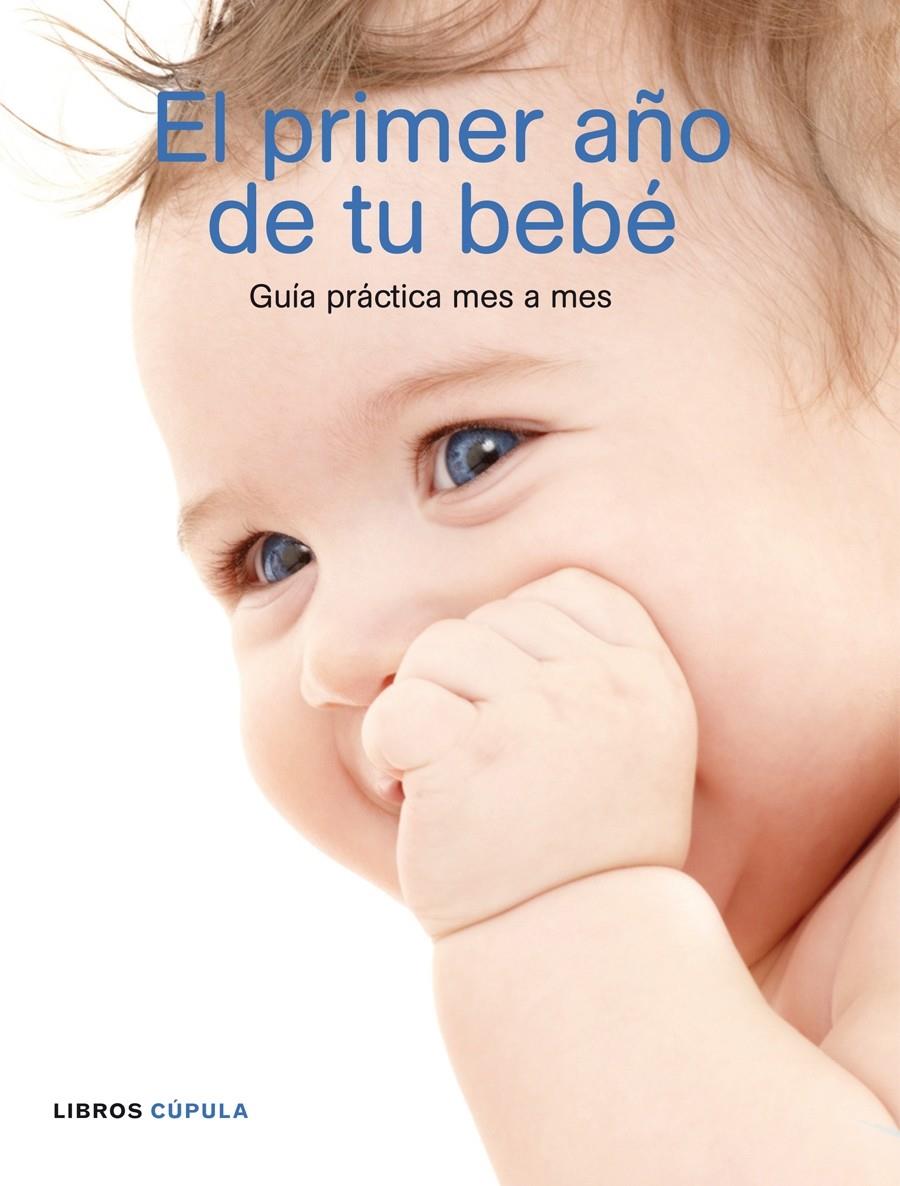 PRIMER AÑO DE TU BEBE, EL | 9788448048303 | PRACTICAL PARENTING | Galatea Llibres | Llibreria online de Reus, Tarragona | Comprar llibres en català i castellà online