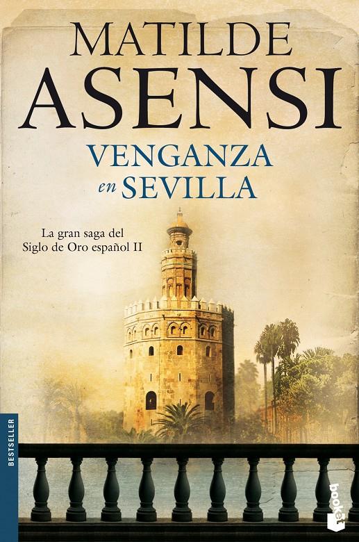 VENGANZA EN SEVILLA | 9788408100416 | ASENSI, MATILDE | Galatea Llibres | Llibreria online de Reus, Tarragona | Comprar llibres en català i castellà online